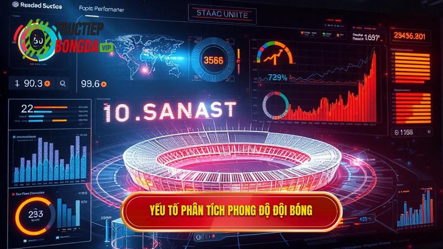 Yếu tố phân tích phong độ đội bóng