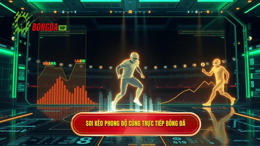 Soi Kèo Theo Phong Độ: Nghệ Thuật Đọc Vị Trận Đấu Từ Chuyên Gia