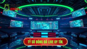 Tỷ số bóng đá live uy tín